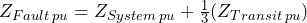 Z_{Fault\:pu} = Z_{System\:pu} + \frac{1}{3}(Z_{Transit\:pu})